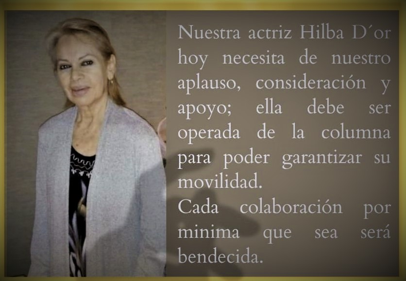 Actriz zuliana Hilba D’Or solicita ayuda para costear operación de la columna