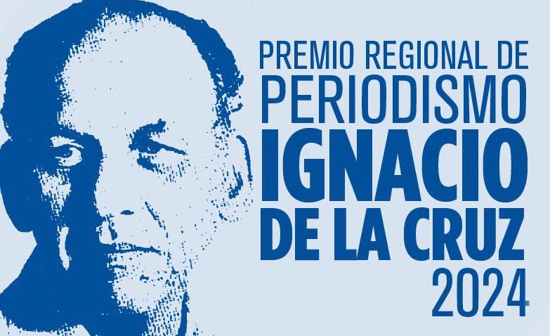 El Premio Regional de Periodismo “Ignacio de La Cruz” inicia las postulaciones de la edición 2024