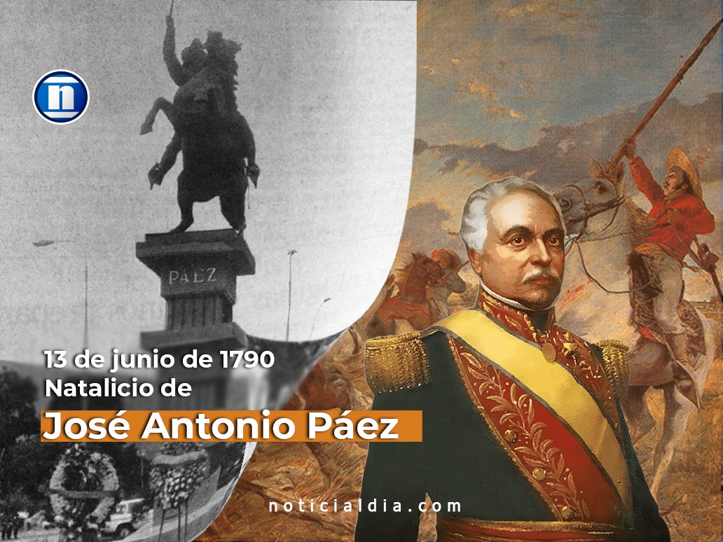 Un 13 de junio nació un ilustre prócer de la independencia de Venezuela: José Antonio Páez