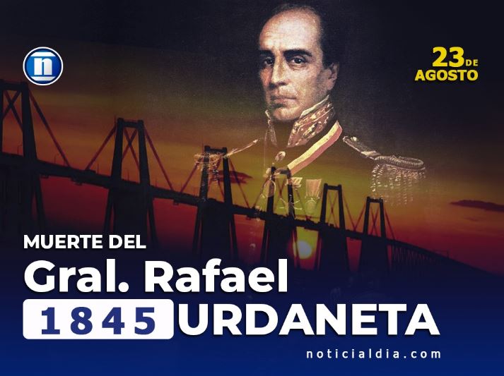 Un 23 de agosto, muere Rafael Urdaneta: Militar y político venezolano