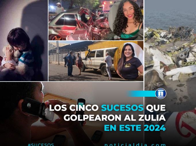 Los cinco sucesos que golpearon al Zulia en este 2024