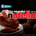 Día de la Nutella se celebra este 5-Feb